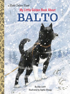 cover image of My Little Golden Book About Balto